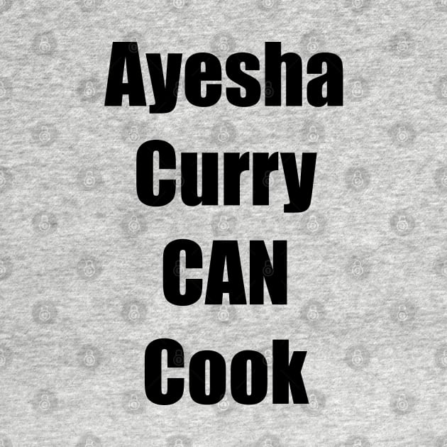 Ayesha Curry CAN Cook by herry.le